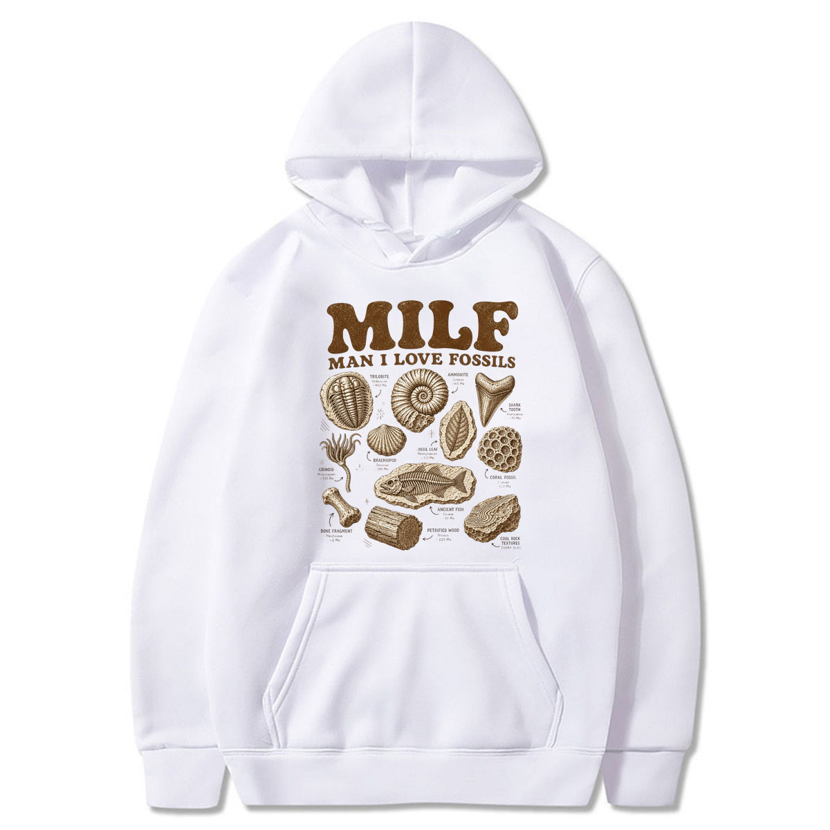 Milf Man I Love Fossils Hoodie - đánh giá và giá Science Hunter